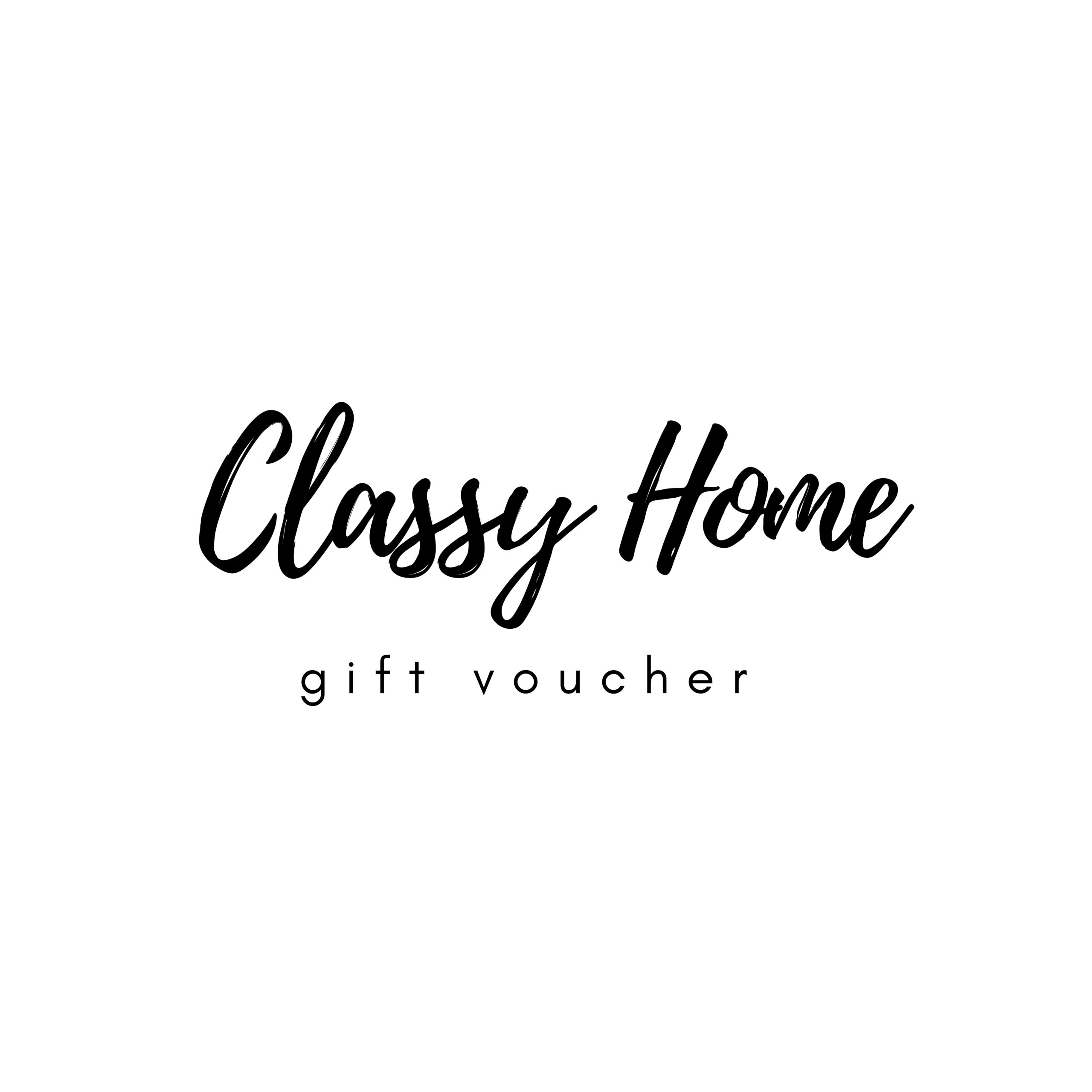 Buy Classy Home Gift Voucher - R1000 Online | Classy Home